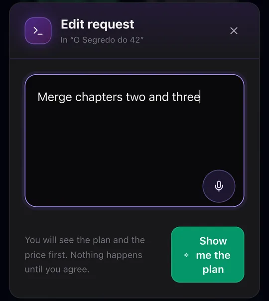 An edit request on a phone with a request to merge two chapters typed in, a note that the plan and the price come first, and the button that shows the plan.