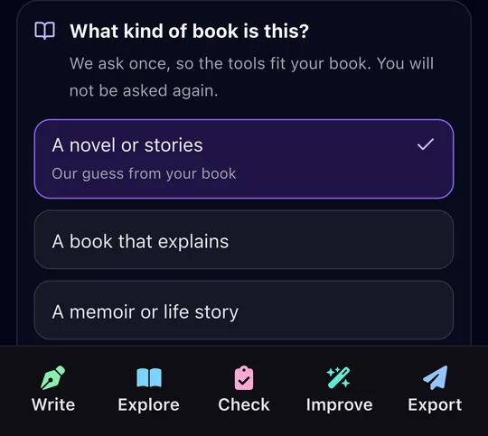 The one-time question about what kind of book this is, above the bar with the five sections: Write, Explore, Check, Improve and Export.